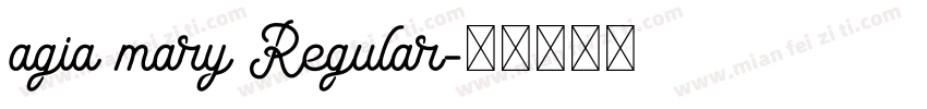 agia mary Regular字体转换